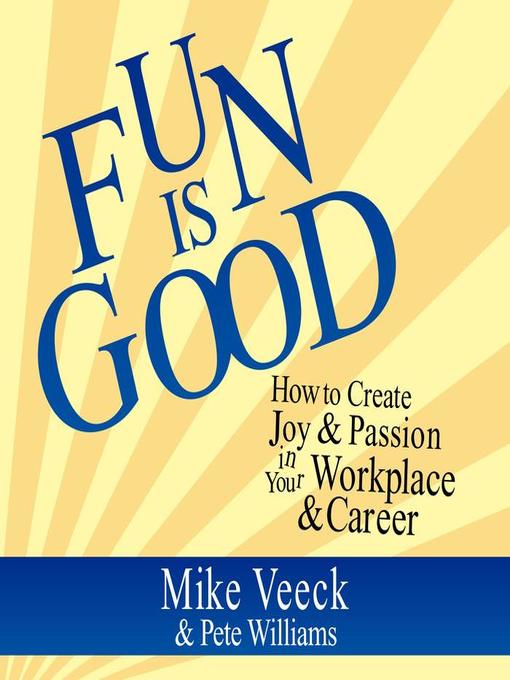 Title details for Fun is Good by Mike Veeck - Available